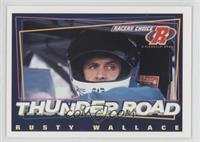 Thunder Road - Rusty Wallace