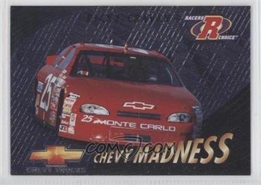 1997 Pinnacle Racers Choice - Chevy Madness #9 - Ricky Craven