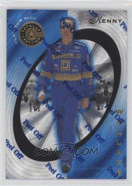 1997 Pinnacle Totally Certified - [Base] - Platinum Blue Missing Serial Number #34 - Kenny Wallace /1999