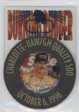 1997 Press Pass - Burning Rubber #BR 3 - Terry Labonte /400