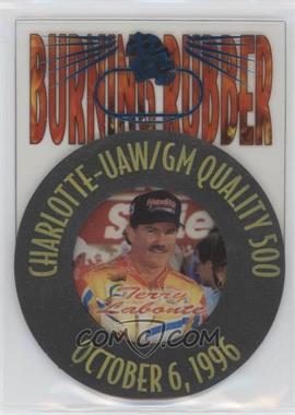 1997 Press Pass - Burning Rubber #BR 3 - Terry Labonte /400