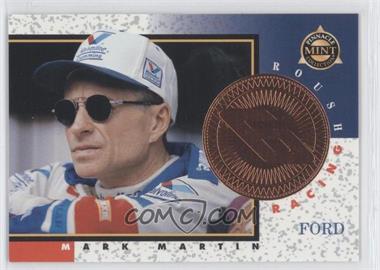 1998 Pinnacle Mint - [Base] - Bronze #2.2 - Mark Martin (Promo)