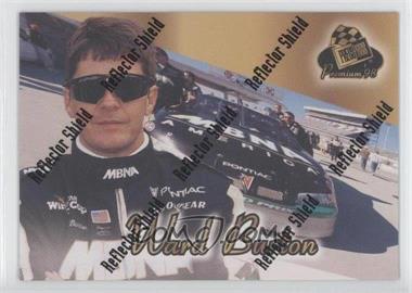 1998 Press Pass Premium - [Base] - Reflectors #49 - Ward Burton