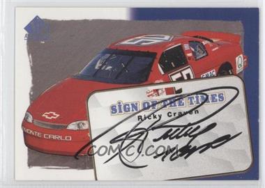 1998 SP Authentic - Sign of the Times #S3 - Ricky Craven