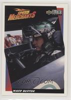 Speed Merchants - Ward Burton