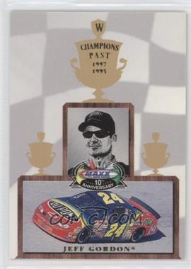 1998 Upper Deck Maxx 10th Anniversary - Champions Past #CP1 - Jeff Gordon