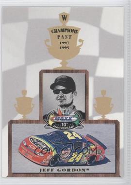 1998 Upper Deck Maxx 10th Anniversary - Champions Past #CP1 - Jeff Gordon