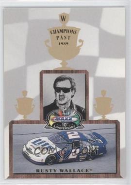 1998 Upper Deck Maxx 10th Anniversary - Champions Past #CP5 - Rusty Wallace