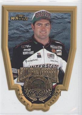 1998 Wheels - NASCAR 50th Anniversary Die-Cuts #A8 - Bobby Labonte