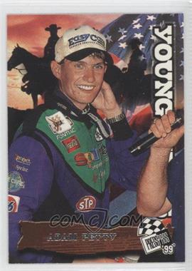 1999 Press Pass - [Base] #63 - Adam Petty