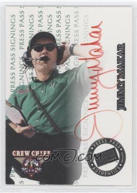 1999 Press Pass - Signings #_JIMABLA - Jimmy Makar (Black Ink) /500