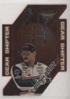 1999 Wheels High Gear - Gear Shifters #GS 8 - Dale Earnhardt