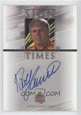 2000 SP Authentic - Sign of the Times #BH - Bobby Hamilton