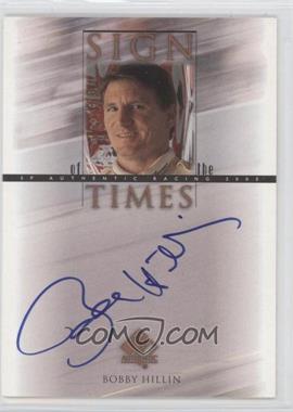 2000 SP Authentic - Sign of the Times #HI - Bobby Hillin