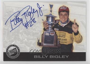 2001 Press Pass - Horizontal Autographs #_BIBI - Billy Bigley