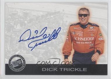 2001 Press Pass - Horizontal Autographs #_DITR - Dick Trickle