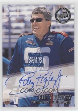 2001 Press Pass - Vertical Autographs #_BIBI - Billy Bigley