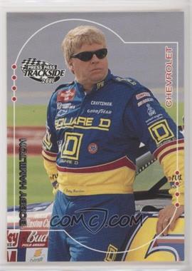 2001 Press Pass Trackside - [Base] #4 - Bobby Hamilton