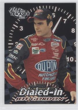 2001 Press Pass Trackside - Dialed In #DI 4 - Jeff Gordon