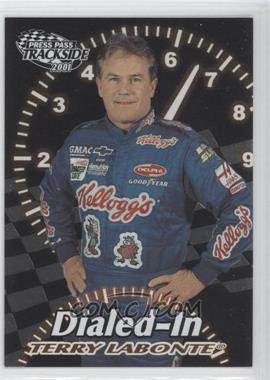 2001 Press Pass Trackside - Dialed In #DI 5 - Terry Labonte