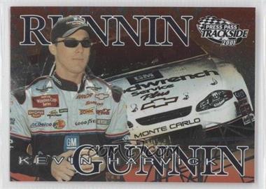 2001 Press Pass Trackside - Runnin N Gunnin #RG 8 - Kevin Harvick