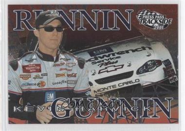 2001 Press Pass Trackside - Runnin N Gunnin #RG 8 - Kevin Harvick