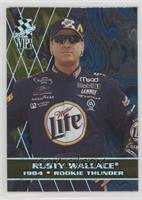 Rookie Thunder - Rusty Wallace