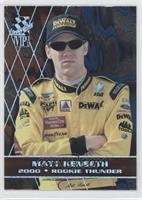 Rookie Thunder - Matt Kenseth