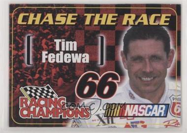 2001 Racing Champions Chase the Race - [Base] #_TIFE - Tim Fedewa [EX to NM]