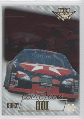 2001 Wheels High Gear - [Base] - First Gear #30 - Ricky Rudd