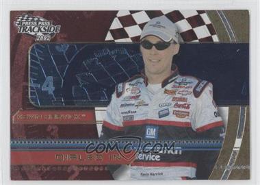 2002 Press Pass Trackside - Dialed In #DI 4 - Kevin Harvick
