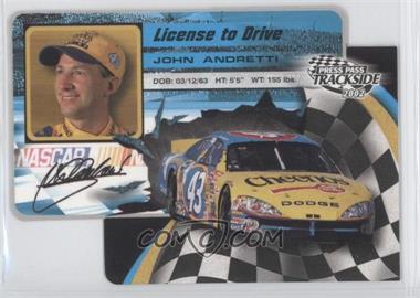 2002 Press Pass Trackside - License to Drive - Die-Cut #LDP1 - John Andretti