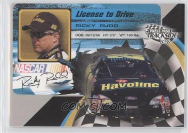 2002 Press Pass Trackside - License to Drive #LD 27 - Ricky Rudd