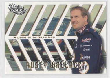 2002 Press Pass Trackside - Runnin N Gunnin #RG9 - Rusty Wallace