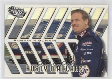 2002 Press Pass Trackside - Runnin N Gunnin #RG9 - Rusty Wallace