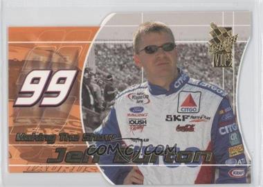 2002 Press Pass VIP - Making the Show #MS 23 - Jeff Burton