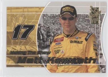 2002 Press Pass VIP - Making the Show #MS 8 - Matt Kenseth