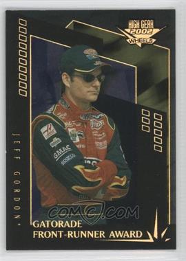 2002 Wheels High Gear - [Base] - First Gear #F62 - Award Winners - Jeff Gordon