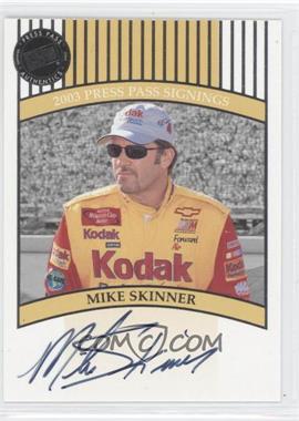 2003 Press Pass - Signings #_MISK - Mike Skinner