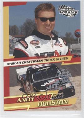2003 Press Pass Trackside - [Base] - Gold Holofoil #P49 - Craftsman Truck Series - Andy Houston