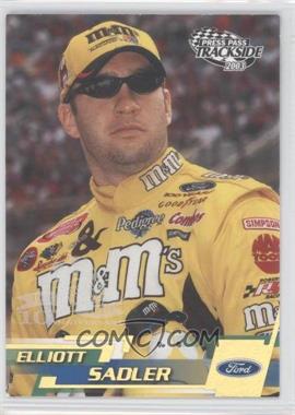 2003 Press Pass Trackside - [Base] - Gold Holofoil #P8 - Elliott Sadler