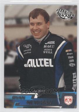 2003 Press Pass Trackside - [Base] #16 - Ryan Newman