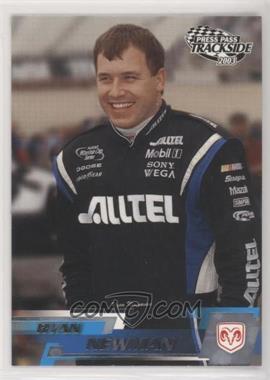 2003 Press Pass Trackside - [Base] #16 - Ryan Newman