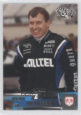 2003 Press Pass Trackside - [Base] #16 - Ryan Newman