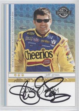 2003 Wheels - Autographs #_JEGR - Nextel Cup Series - Jeff Green