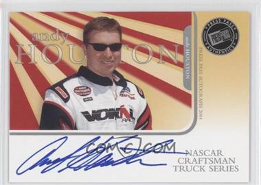 2004 Press Pass - Autographs #_ANHO - Andy Houston