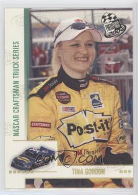 2004 Press Pass - [Base] - Platinum #P52 - NASCAR Craftsman Truck Series - Tina Gordon