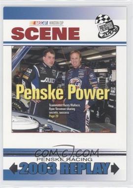 2004 Press Pass - [Base] #76 - NASCAR Scene - Penske Power