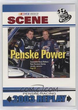 2004 Press Pass - [Base] #76 - NASCAR Scene - Penske Power