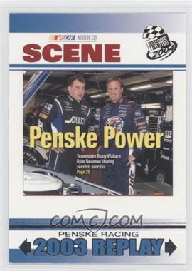 2004 Press Pass - [Base] #76 - NASCAR Scene - Penske Power